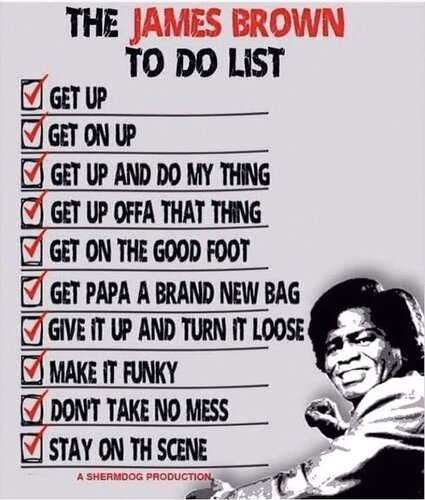 James Brown To Do List