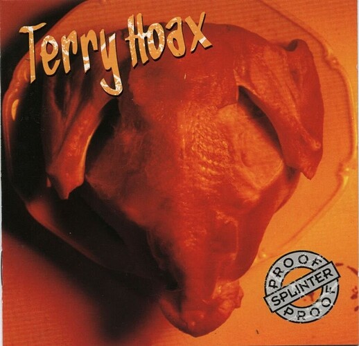 Terry Hoax - Splinterproof