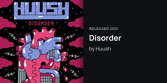 Huush-Disorder