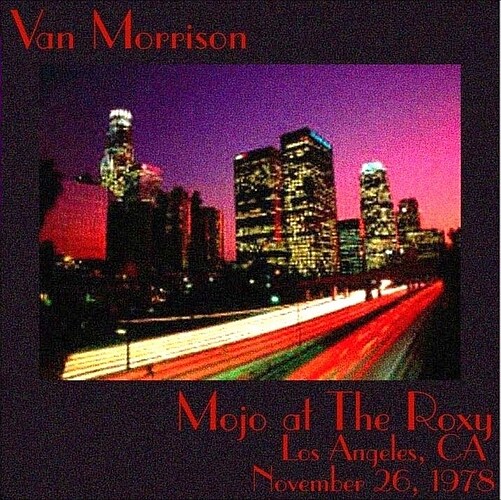 1978 Mojo Van Morrison Roxy - Front 300PI - Copy