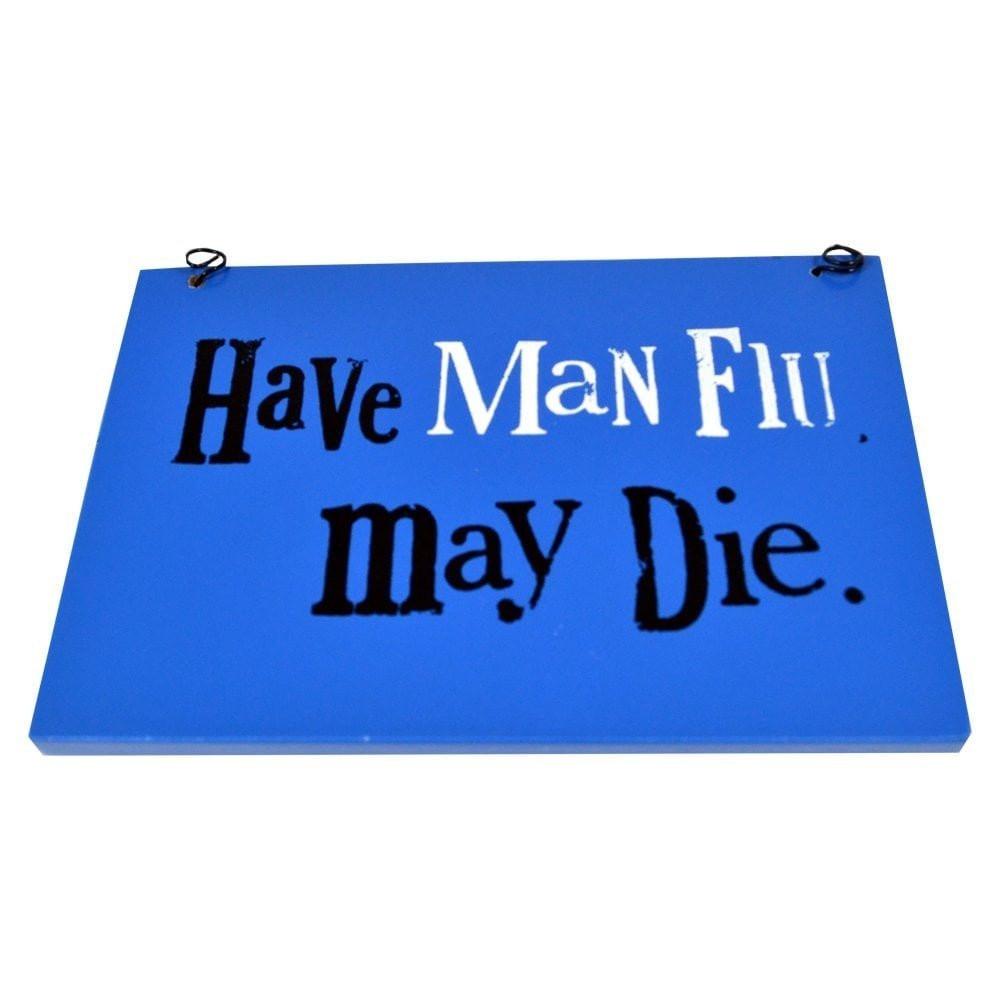 The_Bright_Side_Man_Flu_Sign_1024x1024